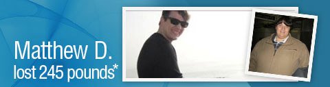 Matthew D. lost 245 pounds